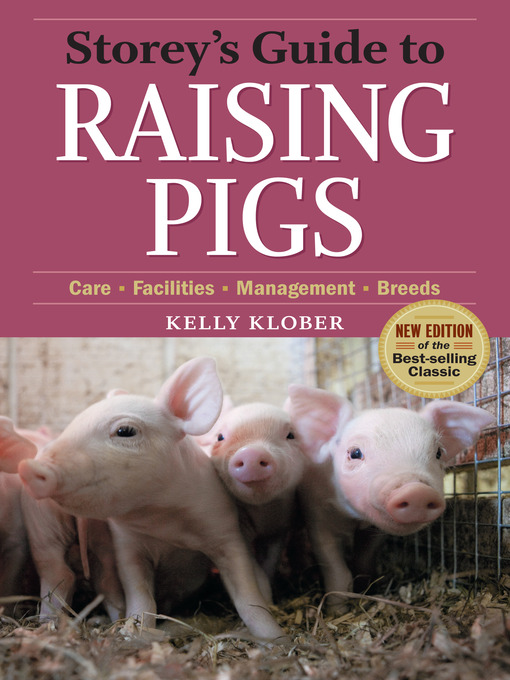 Title details for Storey's Guide to Raising Pigs by Kelly Klober - Available